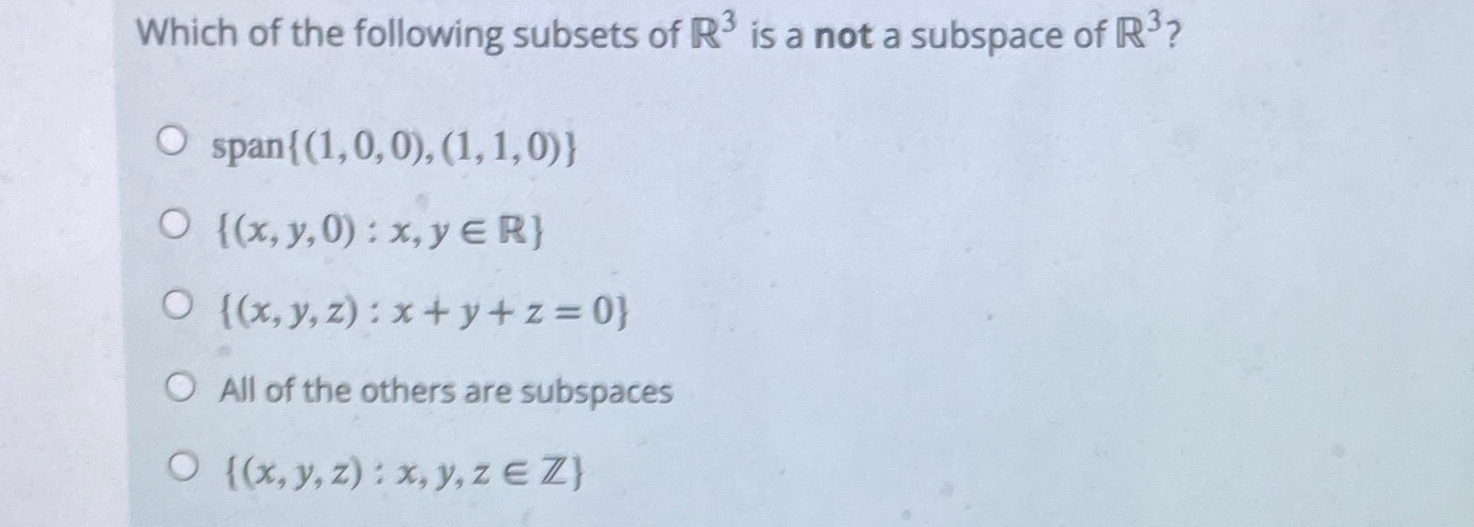 Which of the following subsets of R' is a