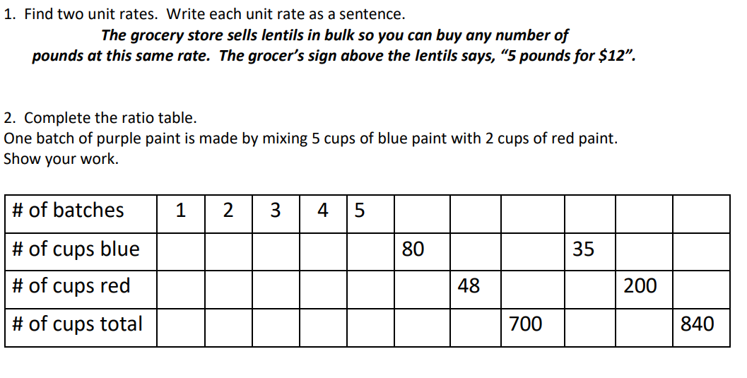 1. Find two unit rates. Write each unit rate as a
