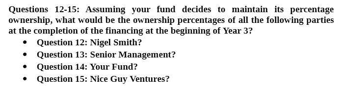 Questions 12-15: Assuming your fund decides to