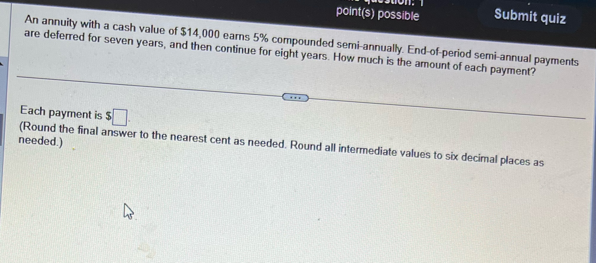 Q11 ion: 1 point(s) possible Submit quiz An