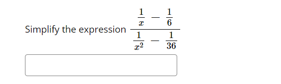 1) Solve for x -4 + =Simplify the expression 1+ -