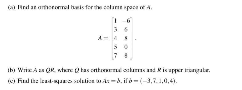 (a) Find an orthonormal basis for the column