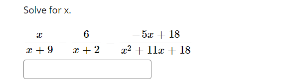 1) Solve for x -4 + =Simplify the expression 1+ -