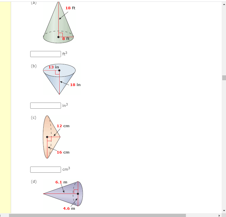 Find the volume of each cone. (Round your answers