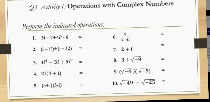Q3. Activity 1: Operations with Complex Numbers