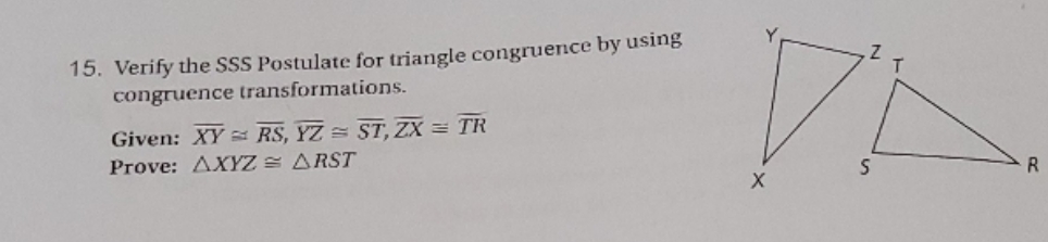 Need Given and Proof Z 15. Verify the SSS