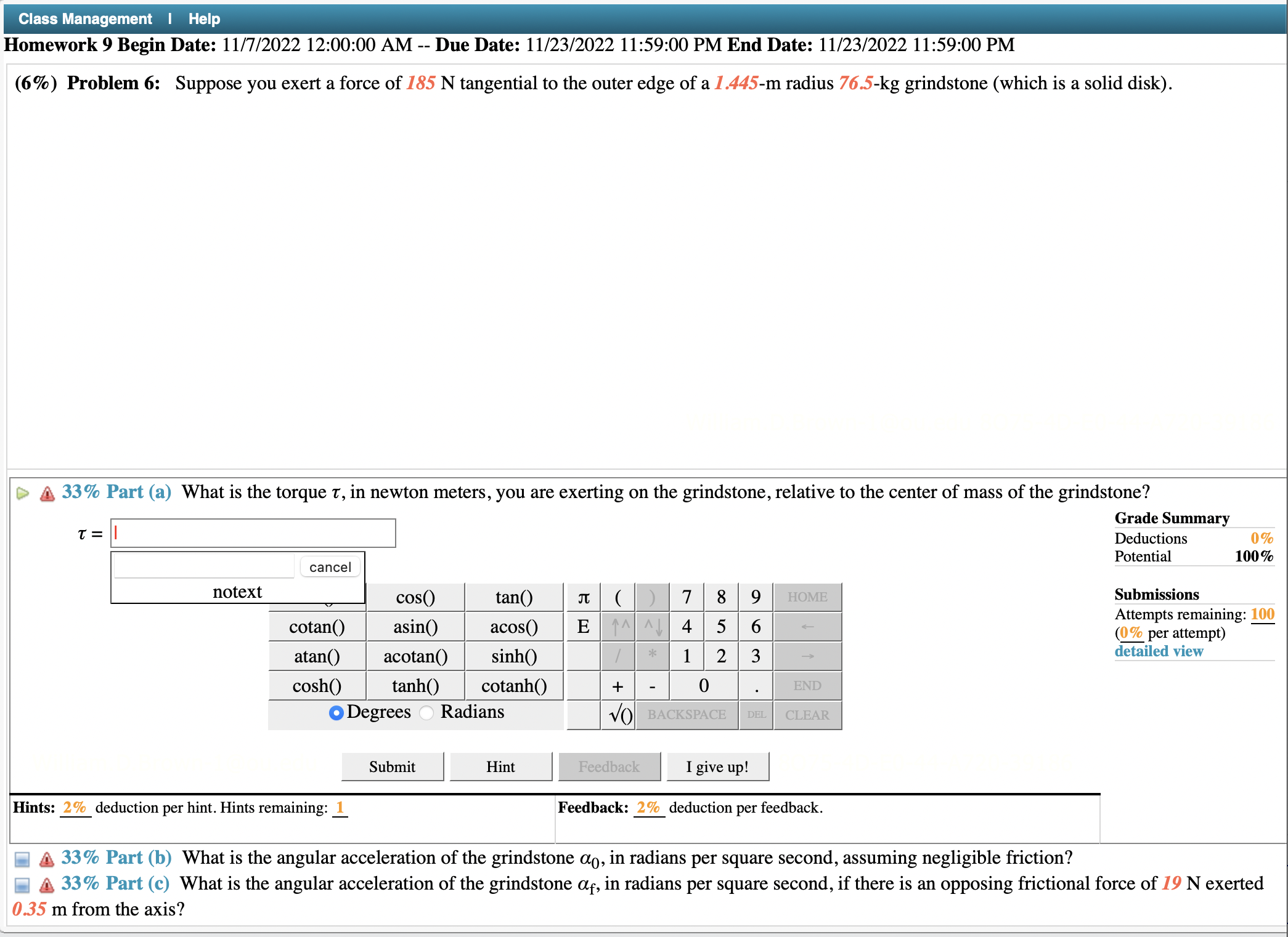 (8%) Problem 4: A disk at rest experiences a