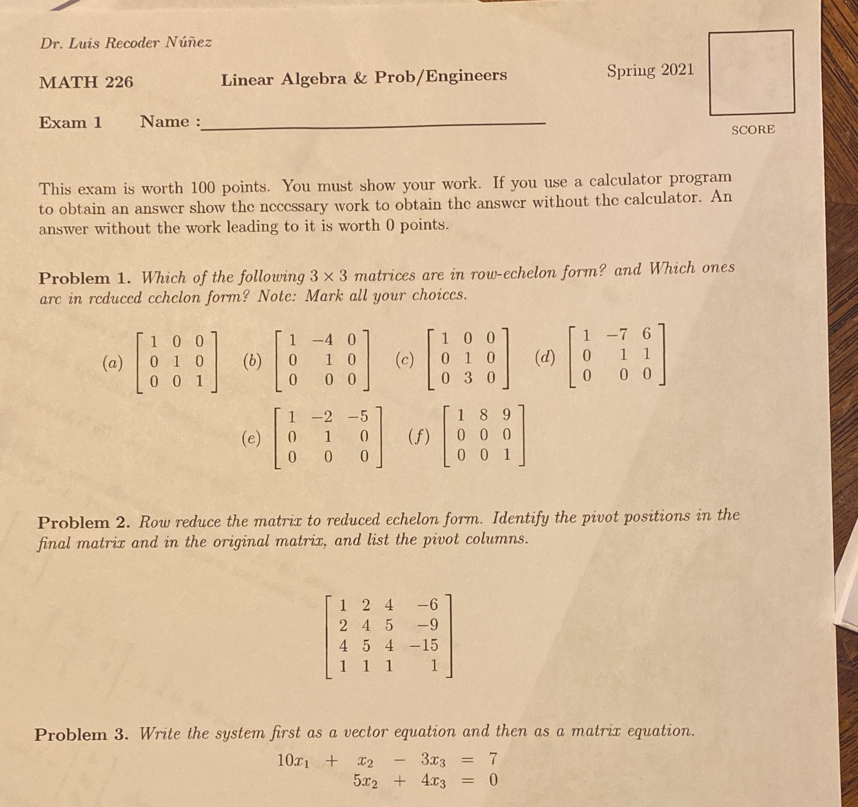 I need the answer for this three Dr. Luis Recoder