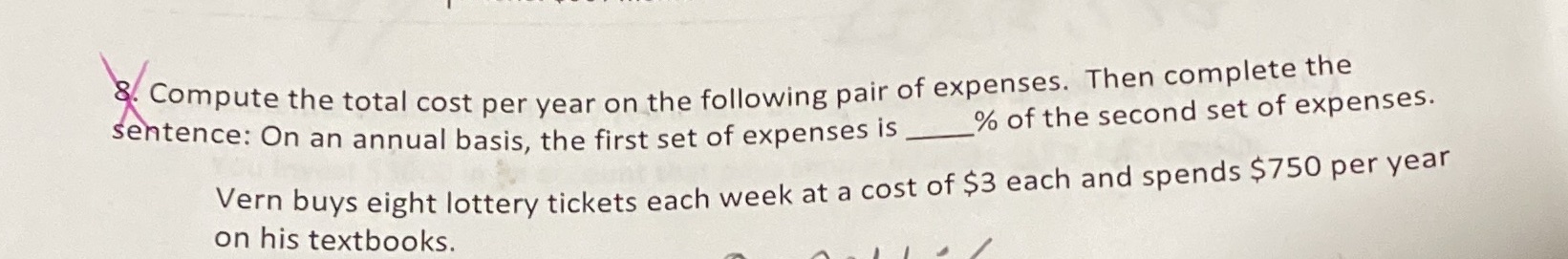 8. Compute the total cost per year on the