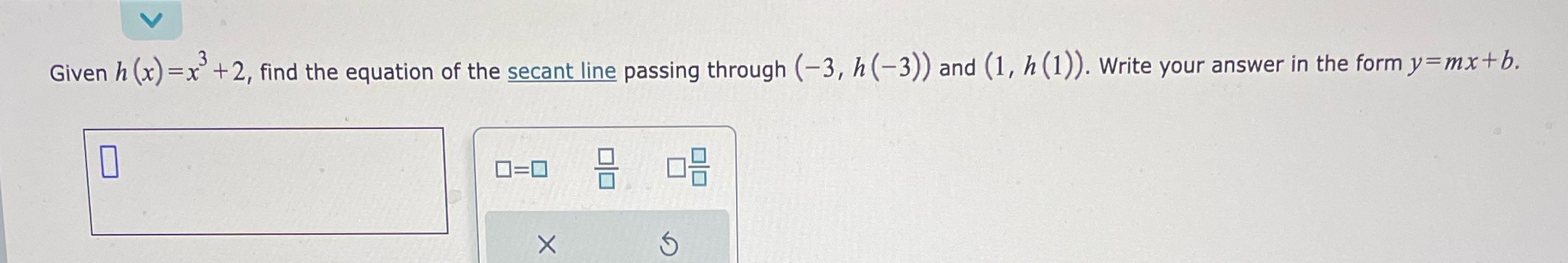 Given h (x) =x +2, find the equation of the