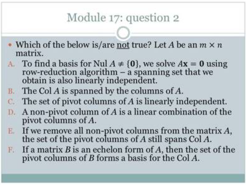 Which of the below is/are not true? Let A be an m