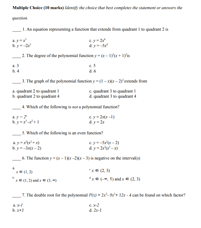 Multiple Choice (10 marks) Identify the choice