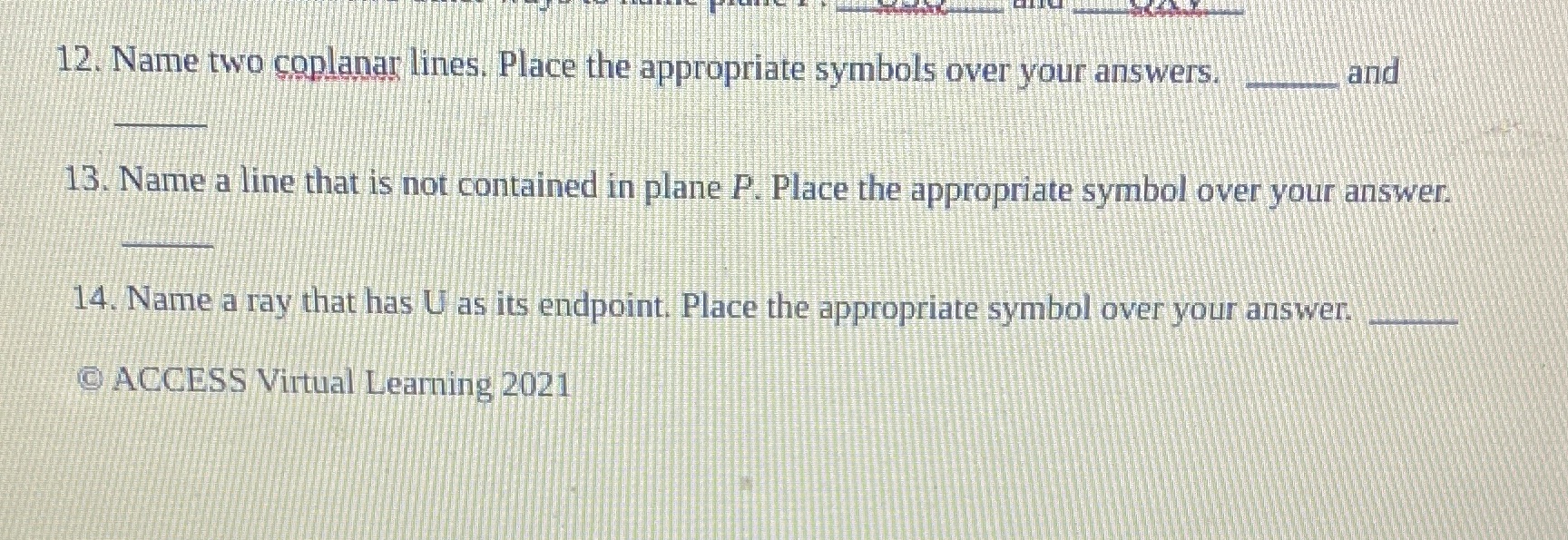 12. Name two coplanar lines. Place the