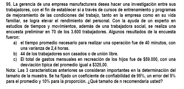 95. La gerencia de una empresa manufacturera