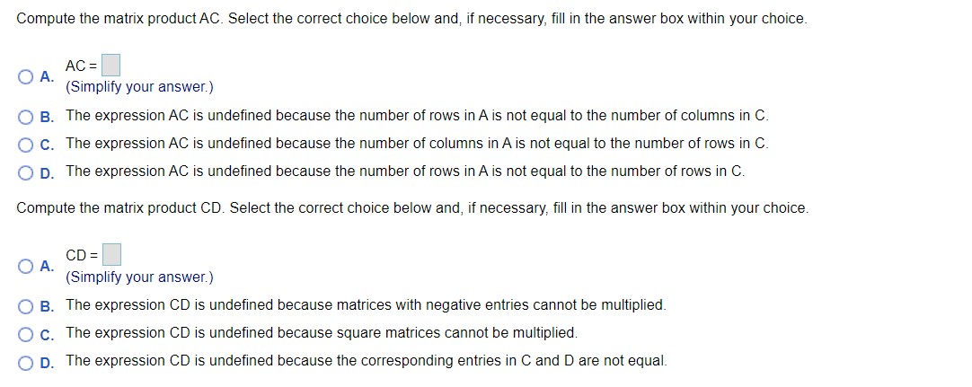 0 3 6 -4 Compute each matrix sum or product if it