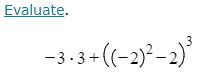 Evaluate. 3+ ((-2