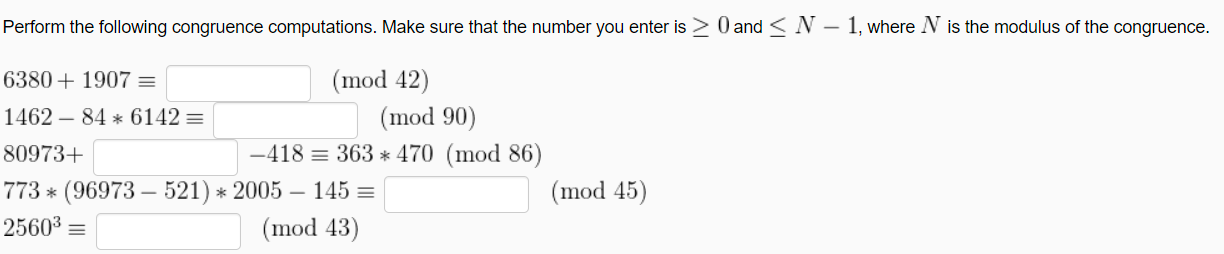 Perform the following oongruenoe computations.
