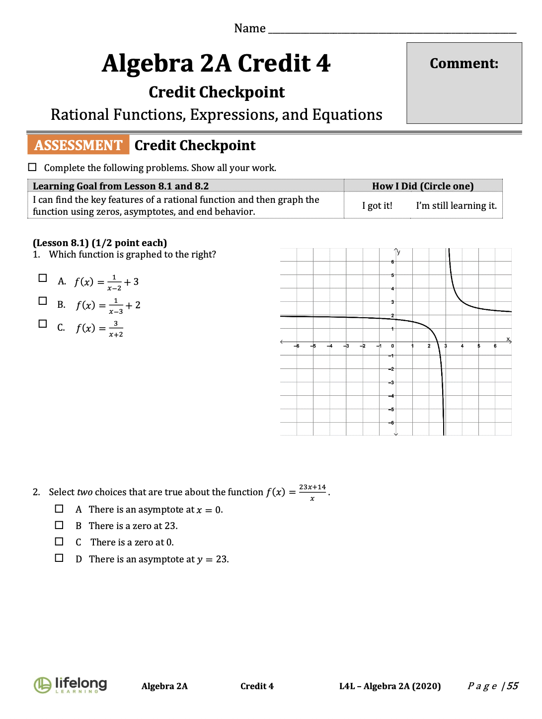 Name Algebra 2A Credit 4 Comment: Credit