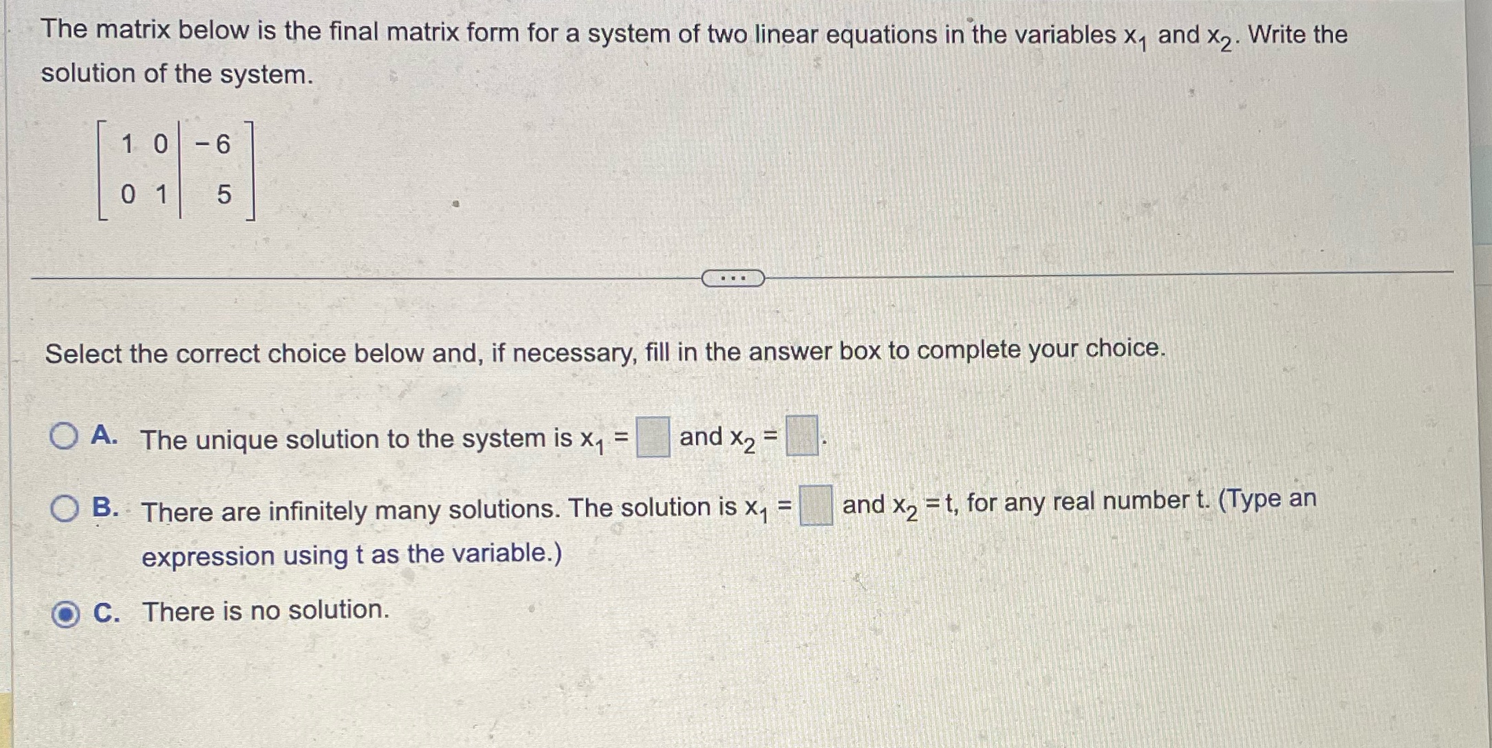 The matrix below is the final matrix form for a