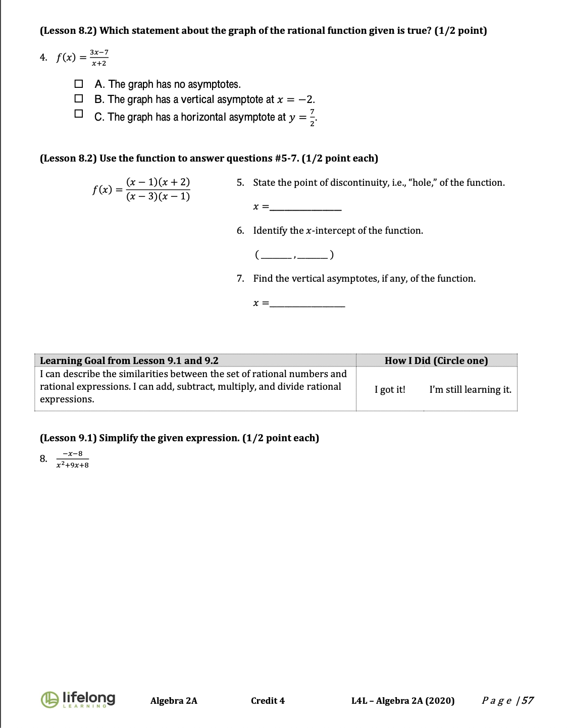 Name Algebra 2A Credit 4 Comment: Credit