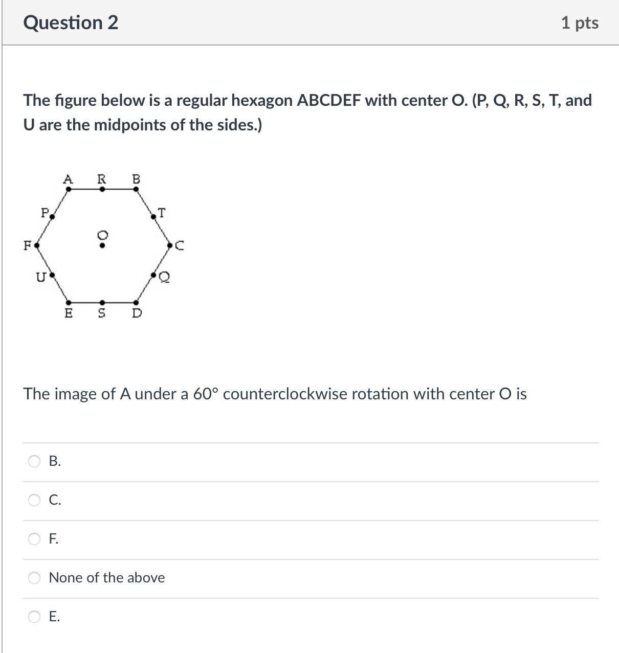 Question 2 1 pts The figure below is a regular