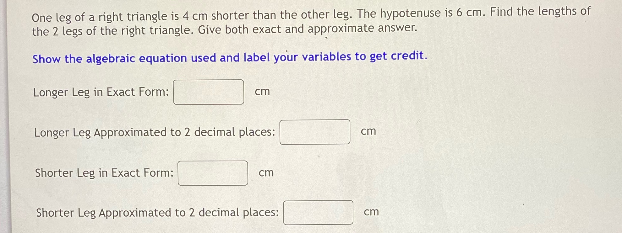 Please answer within 15 minutes One leg of a