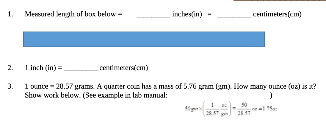 1. Measured length of box below = inchesn) =