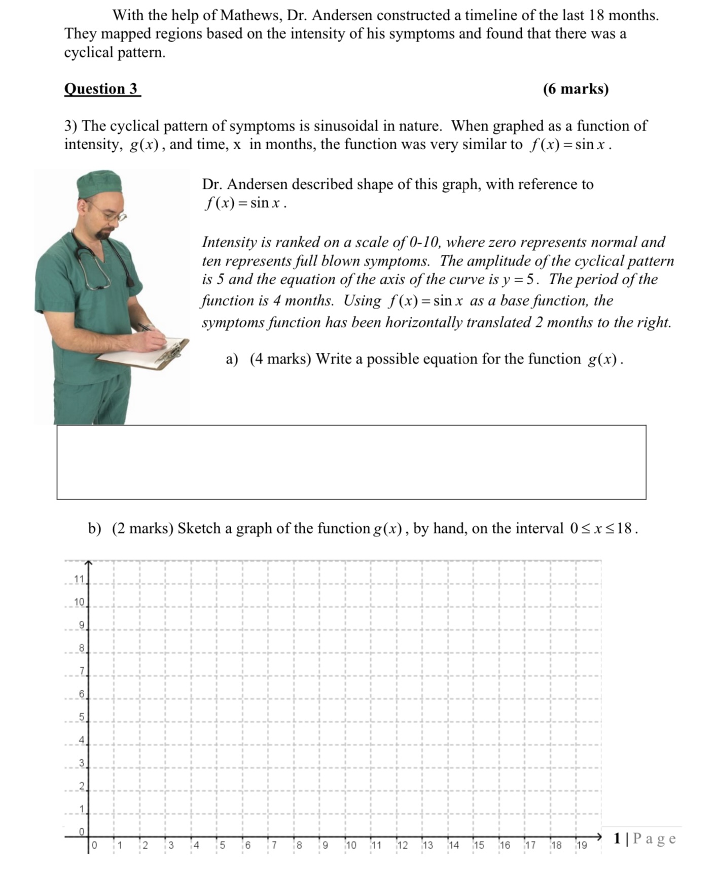 With the help of Mathews, Dr. Andersen