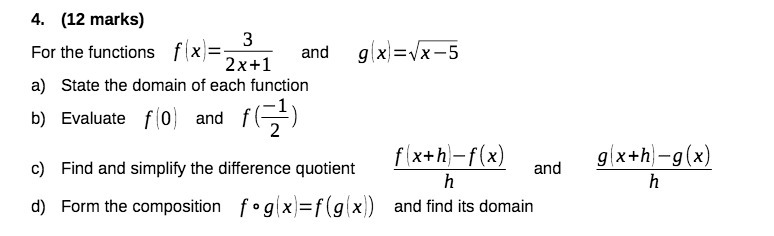 4. (12 marks) For the functions f x = 3 2x+1 and