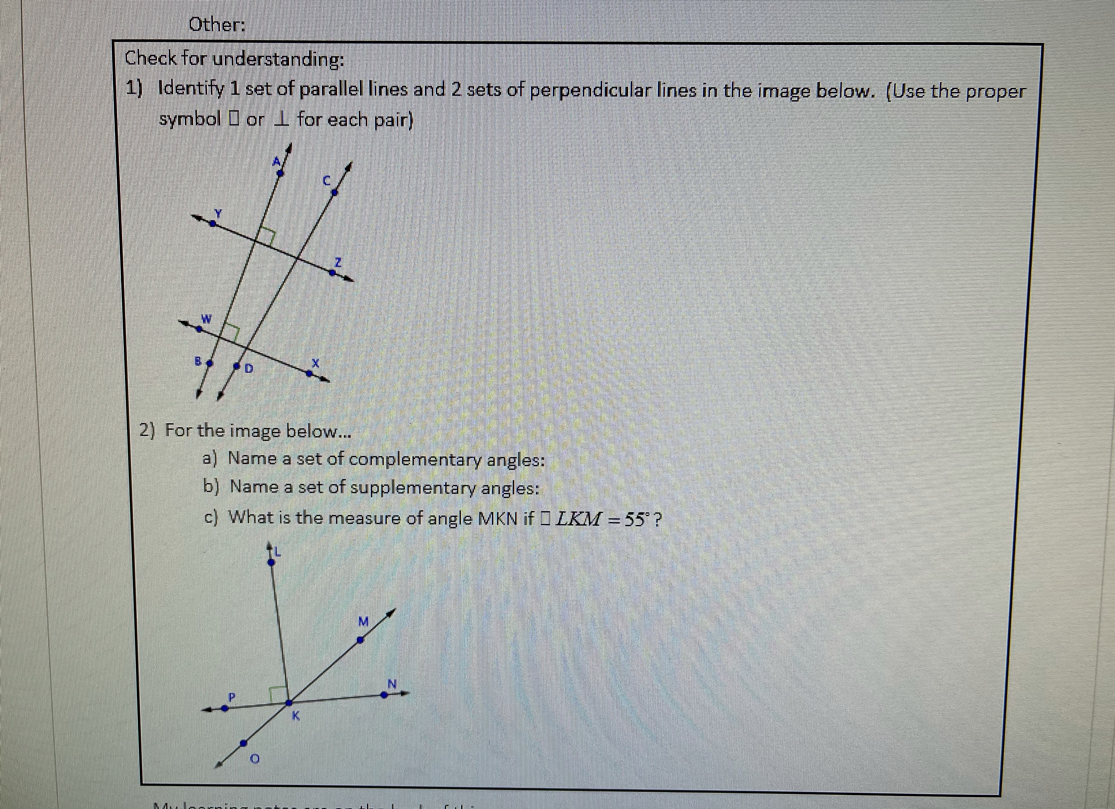 Check for understanding 1) Identify 1 set of