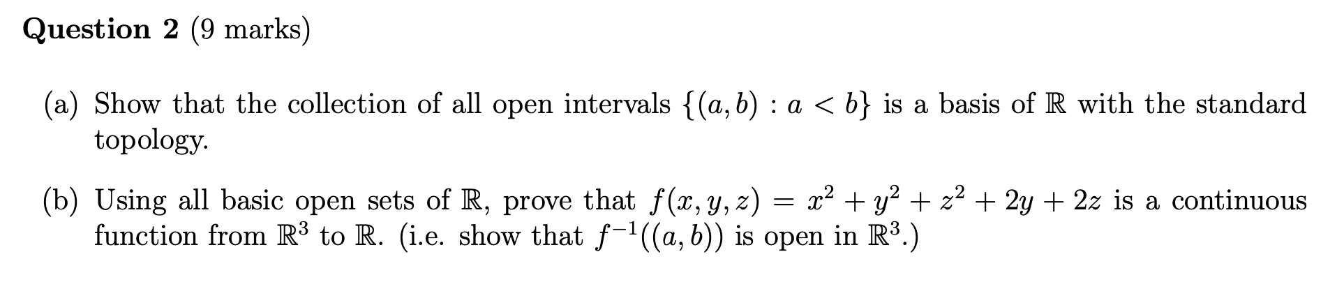 Please solve this! Question 2 (9 marks) (a) Show