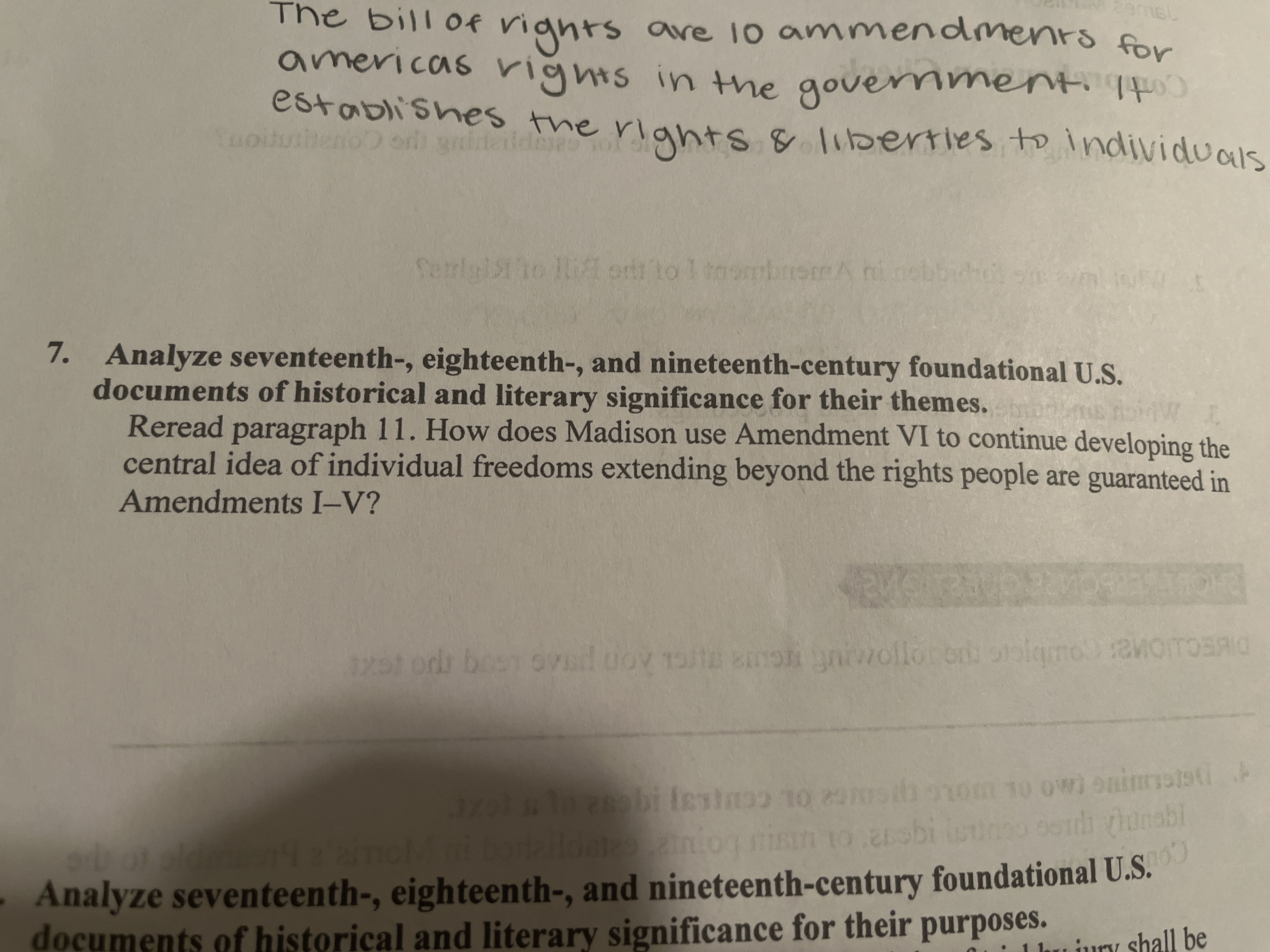 The bill of rights are 10 ammendments for