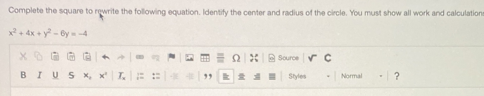 Complete the square to rewrite the following