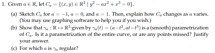 1. Given a E R, let Ca = {(x, y) ER' |