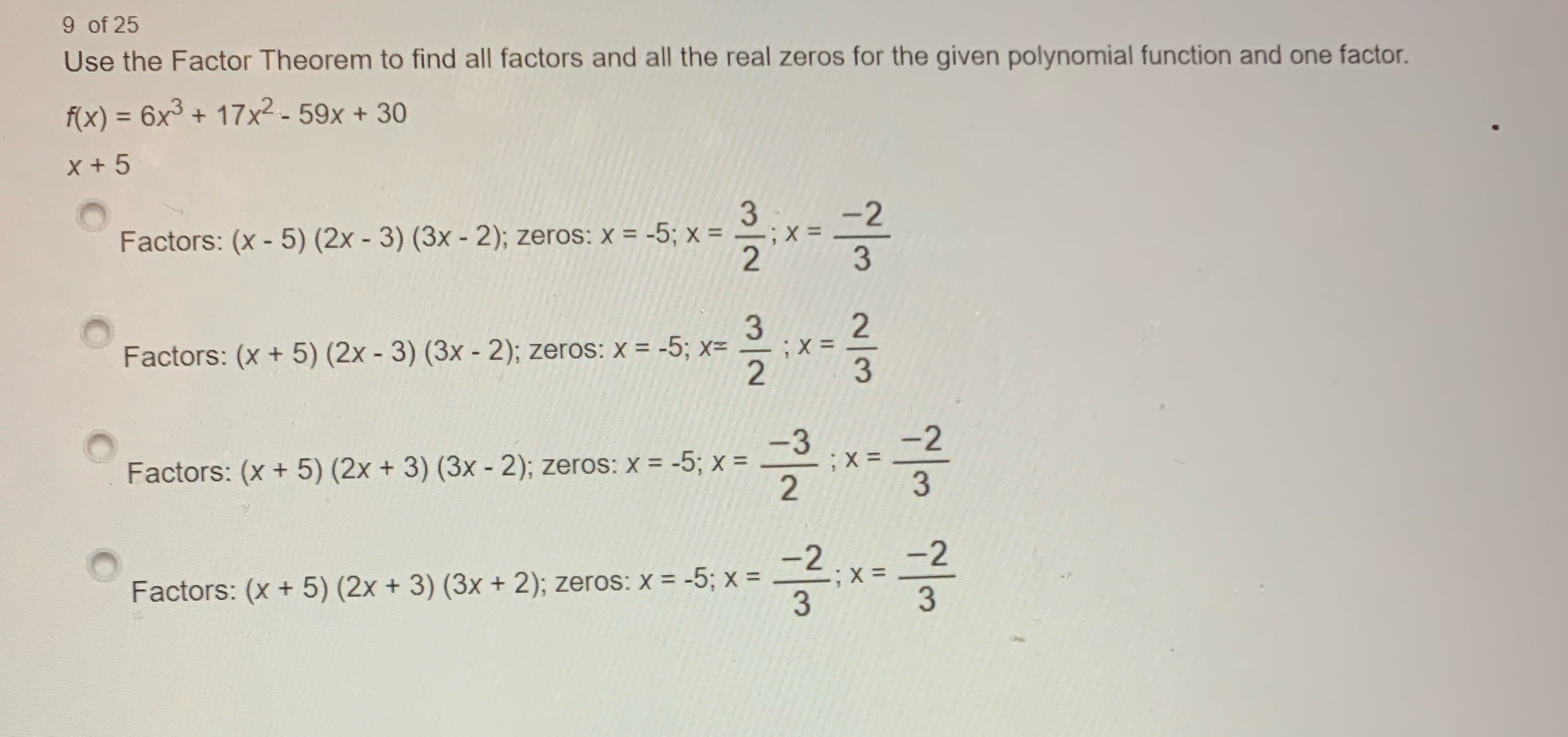 Help, Multiple choice 9 of 25 Use the Factor