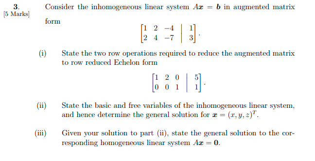 3 Consider the inhomogeneous linear system An: =