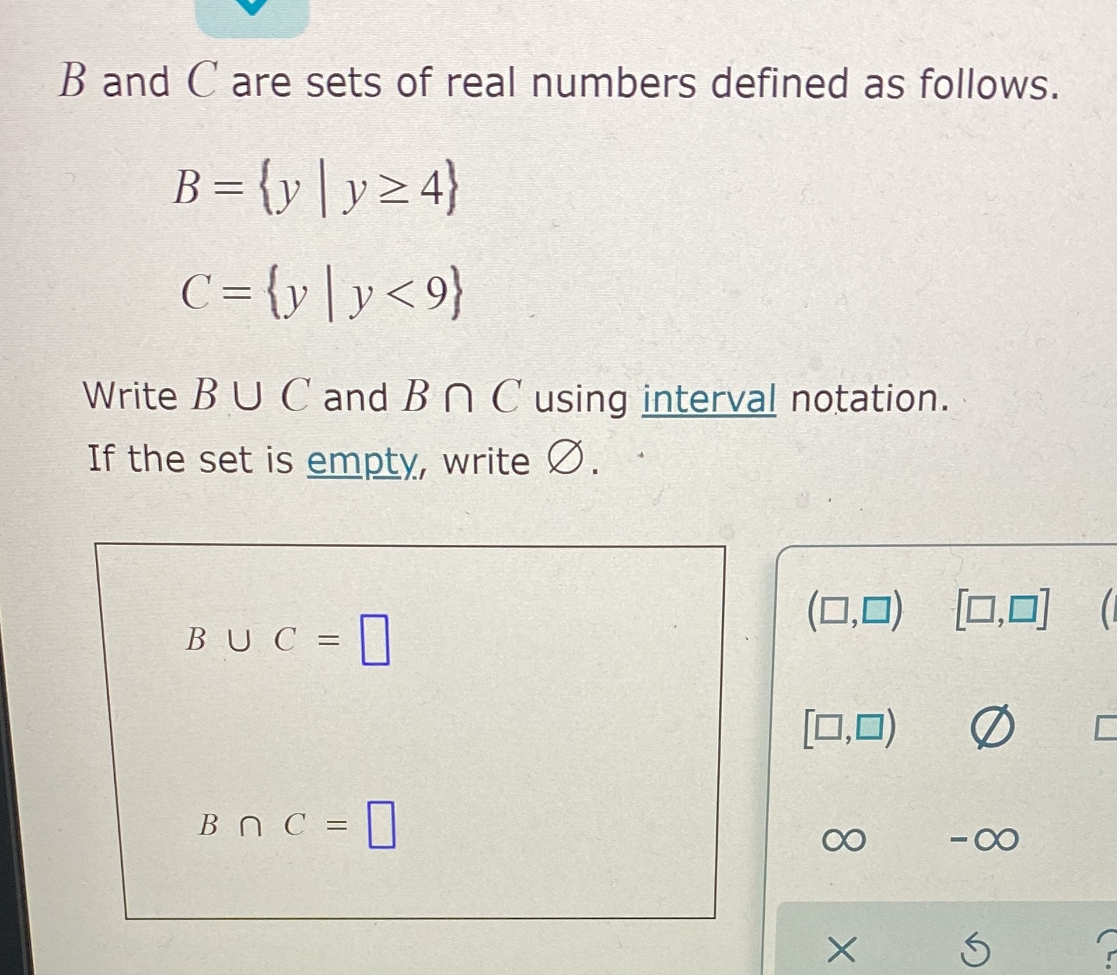 B and C are sets of real numbers defined as