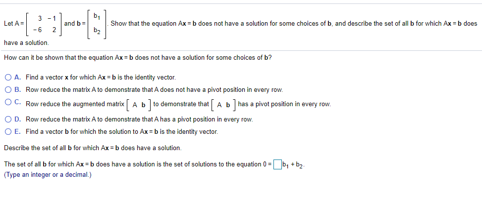 needs to solve in detail b 3 1 1 Let A =[ 5 2 J