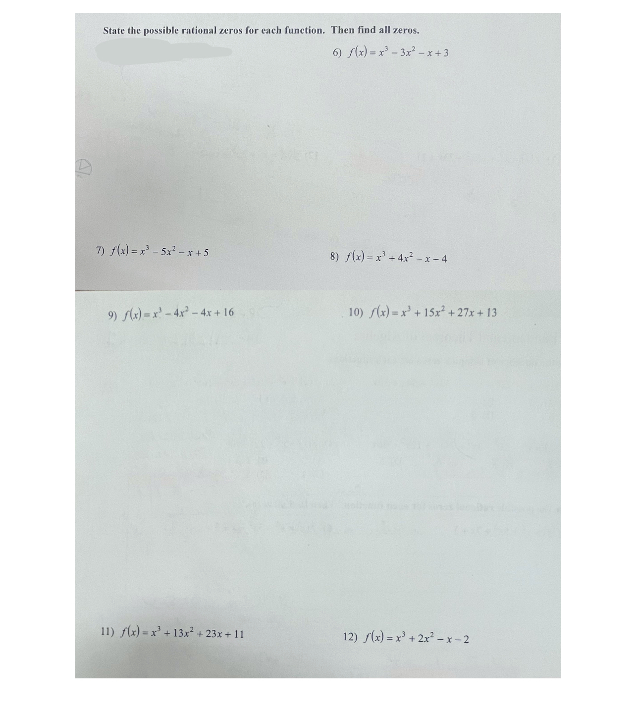 State the possible rational zeros for each