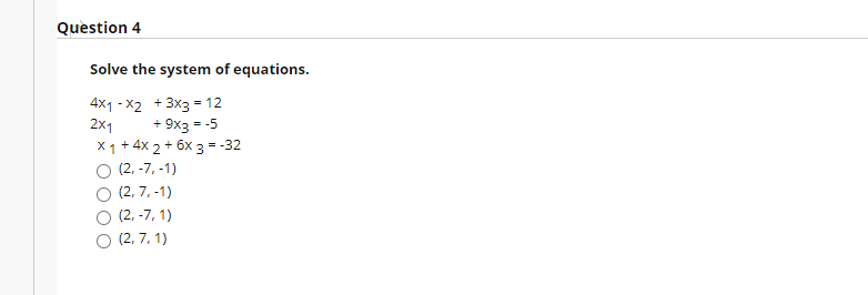 Help me please Question 4 Solve the system of