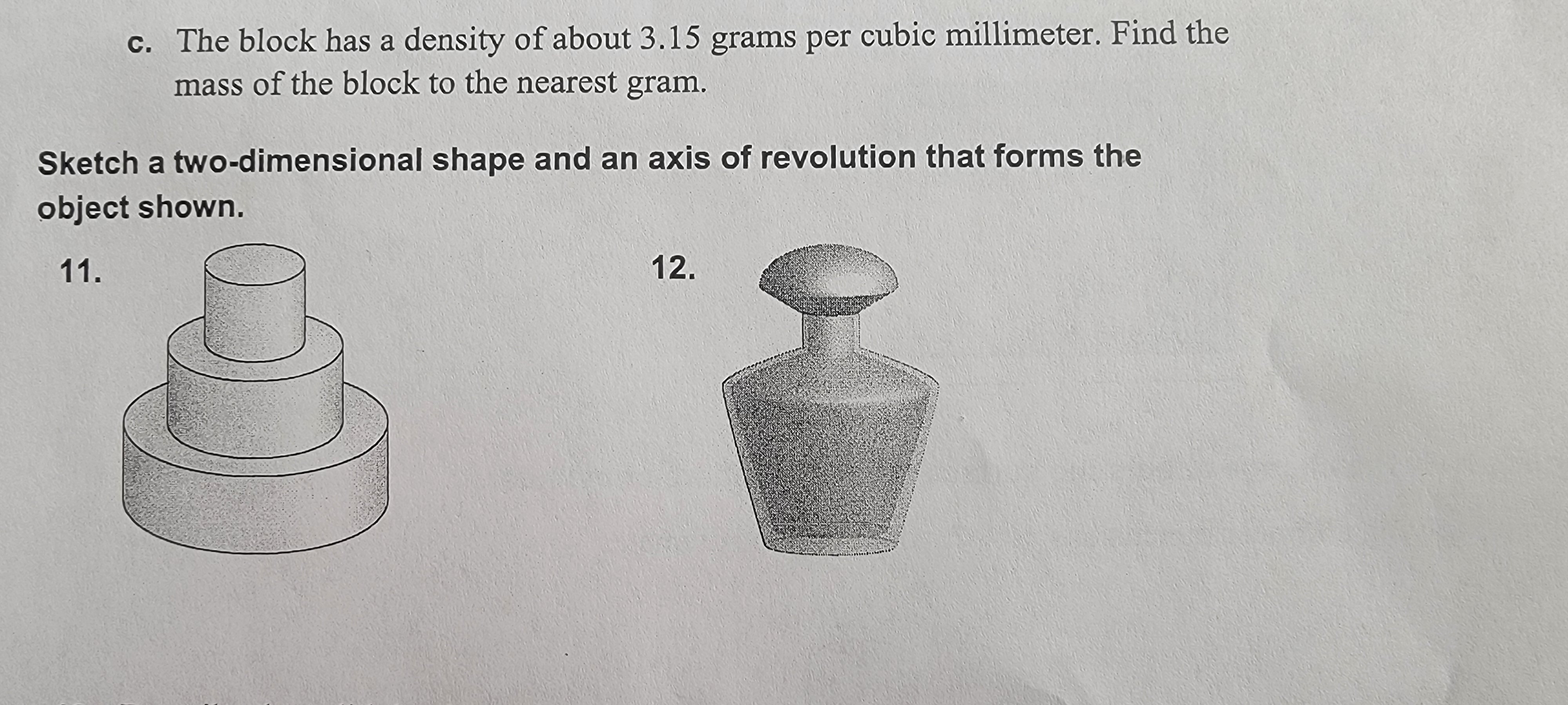 c. The block has a density of about 3.15 grams