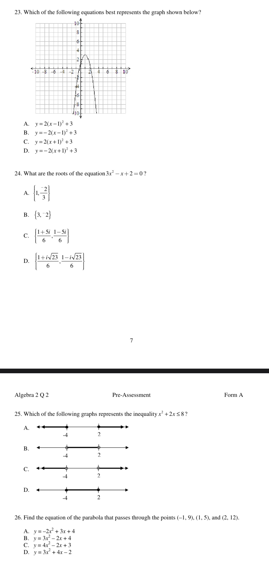 Please answer all! 23. Which of the following