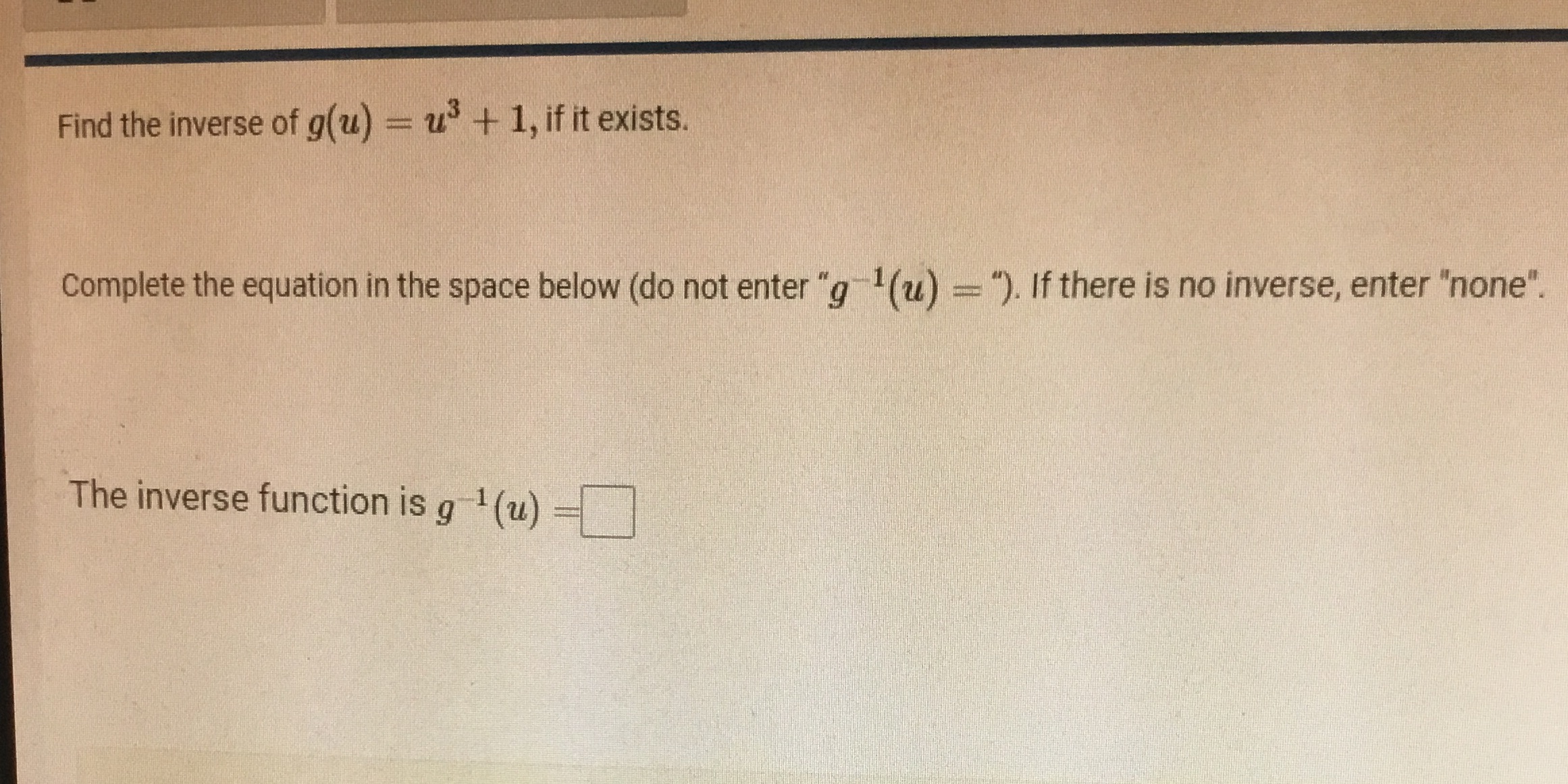 Find the inverse of g(u) = us + 1, if it exists.