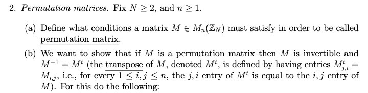 2. Permutation matrices. Fix N > 2, and n 2 1.