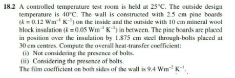 18.2 A controlled temperature test room is held