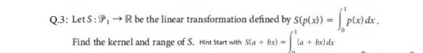 Help me please how to do Q.3: Let S: , - R be the