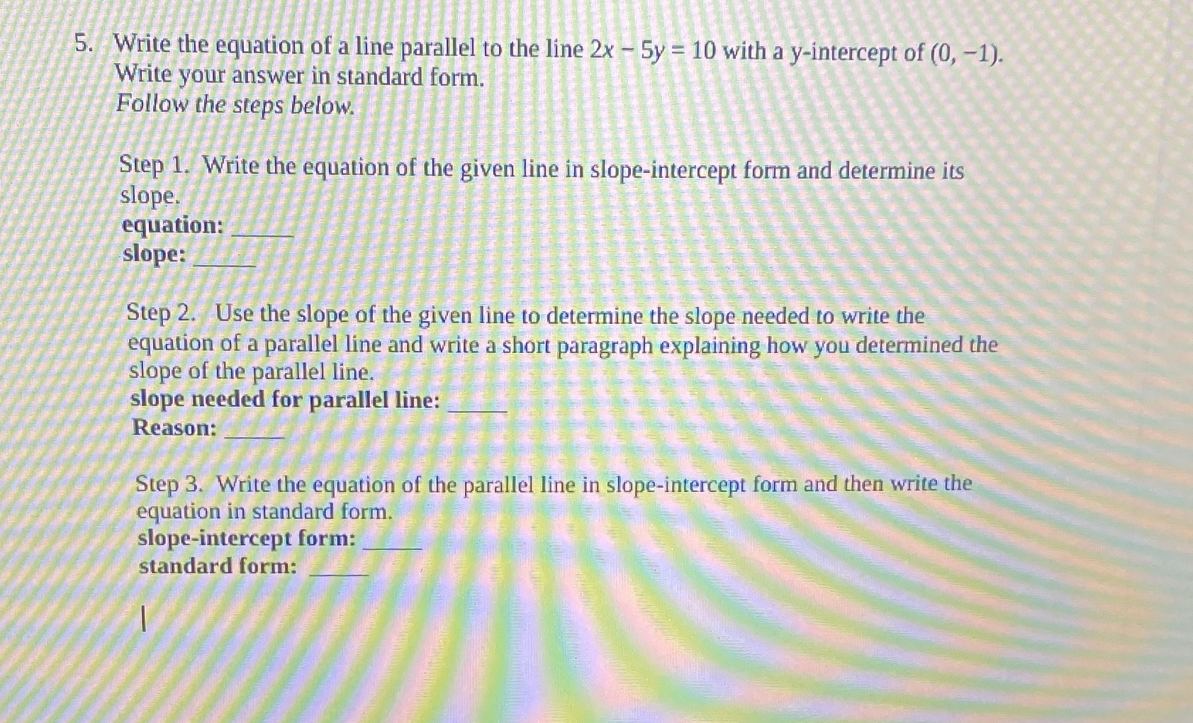5. Write the equation of a line parallel to the