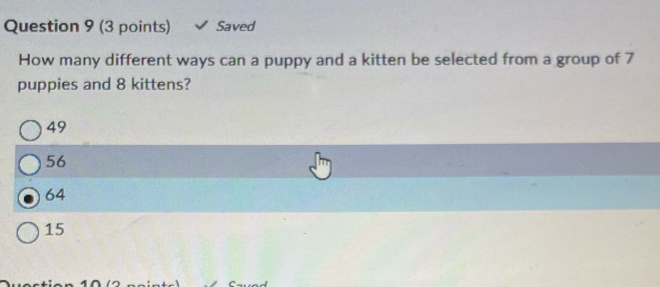 Question 9 (3 points) Saved How many different