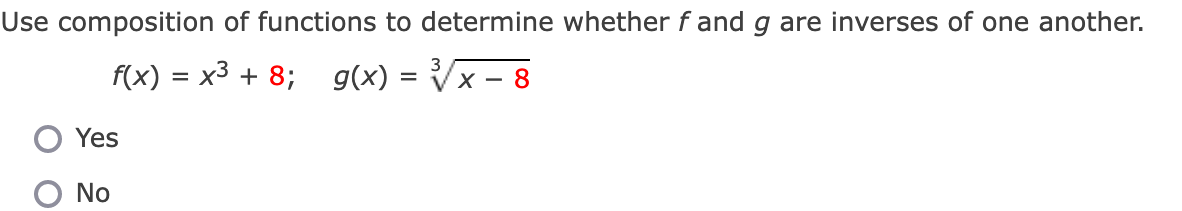 Use composition of functions to determine whether