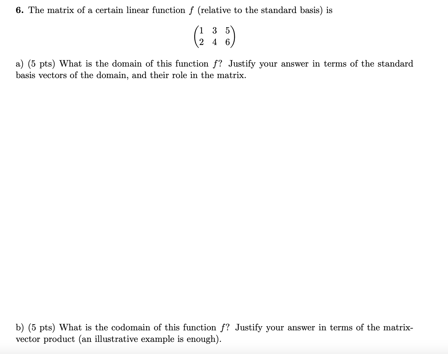 6. The matrix of a certain linear functi0n f